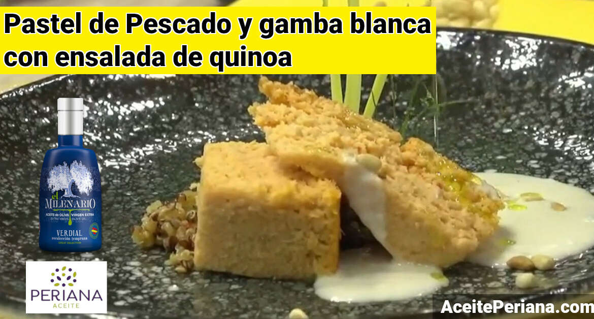 Pastel de pescado y gamba blanca con ensalada de quinoa